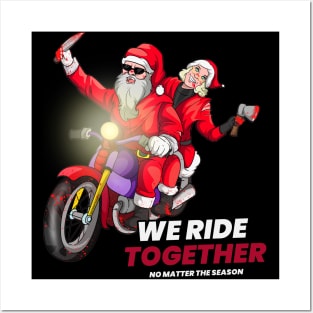 This Season We Ride Together Posters and Art
